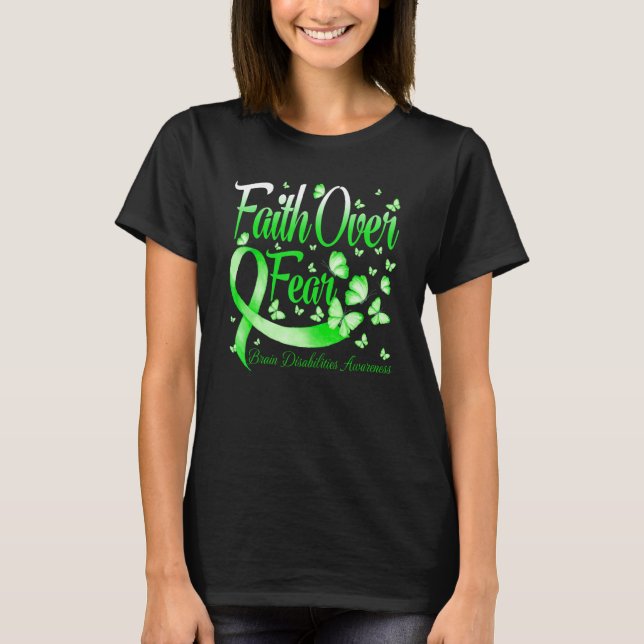 Camiseta Faith Over Fear Brain Disabilities Awareness Butte (Frente)