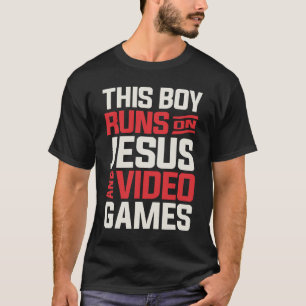 Camiseta Faith This Boy governa em Jesus e Videos games