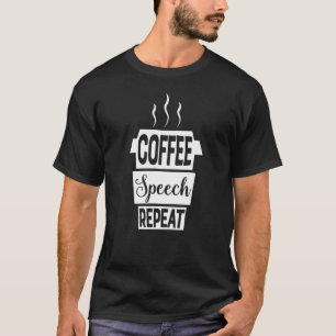 Camiseta Fala De Café Repete Slp Slp Para Mulheres Fala O