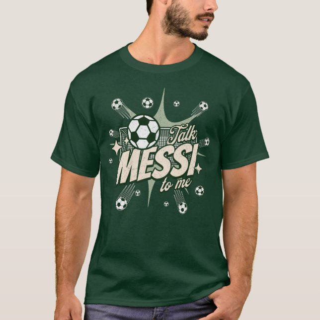 Camiseta Fala Messi para Mim, Ventiladores de Futebol (Frente)