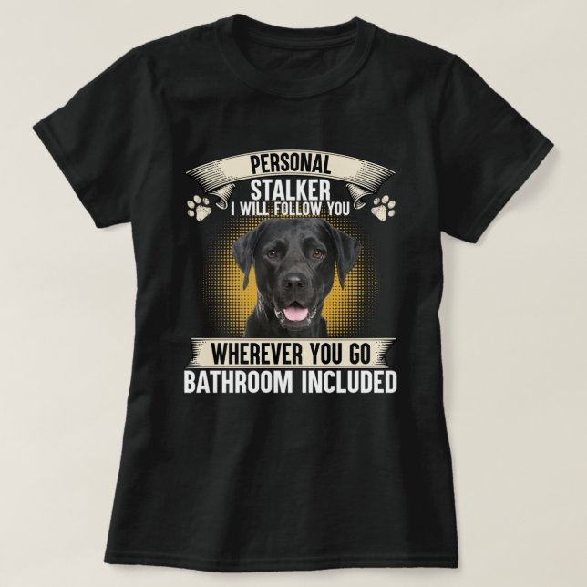 Camiseta Falador Pessoal Eu Vou Segui-Lo Negro Labrador (Frente do Design)