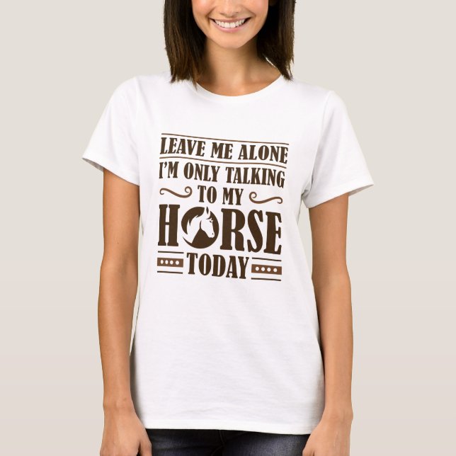 Camiseta Falando Com Meu Cavalo (Frente)