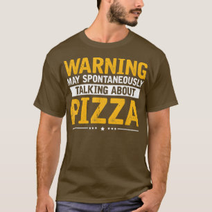 Camiseta Falando De Pizza, Pizza Engraçada, Comida Rápida S