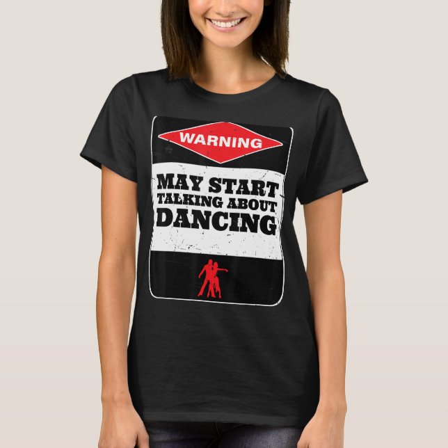 Camiseta Falando sobre Dançarinos Foxtrot Balé (Frente)