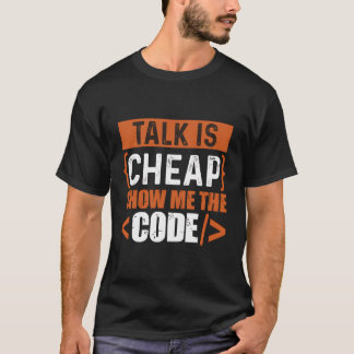 Camiseta Falar É Barato Mostre-Me O Código