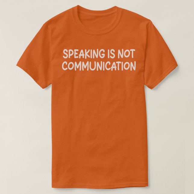 Camiseta falar não é comunicação (Frente do Design)
