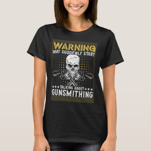Camiseta Falar sobre armeiros Armas de fogo & Armas Armeir