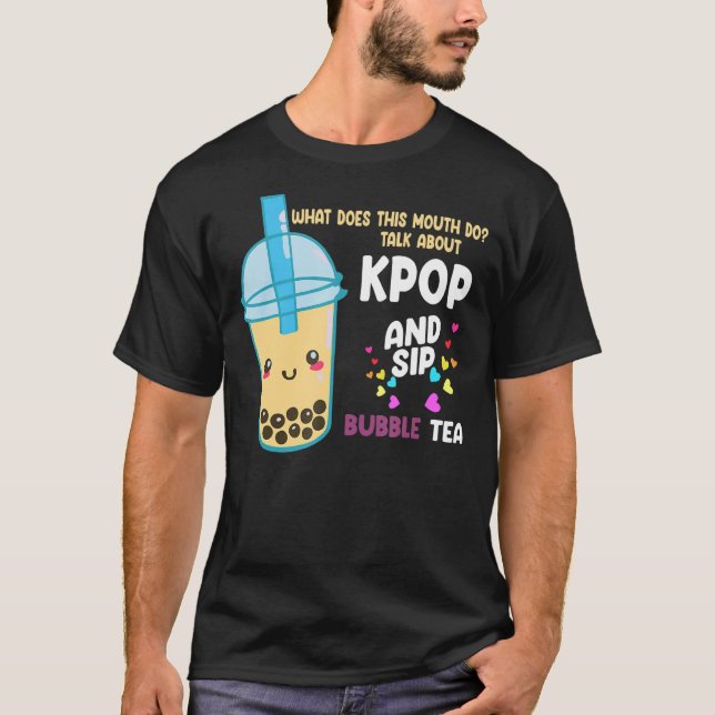 Camiseta falar sobre kpop e sic bubble tea Kpop merch (Frente)