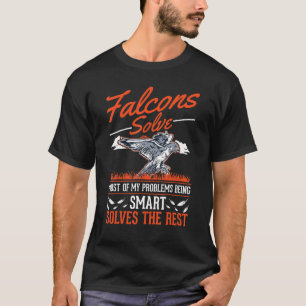 Camiseta Falcões Resolvem A Maioria Dos Meus Problemas Falc