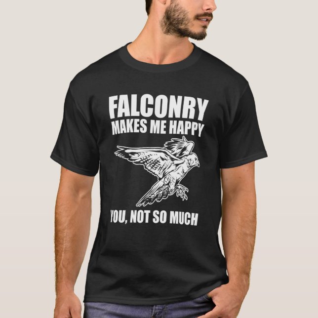 Camiseta Falconer is Happy with Falconry (Frente)