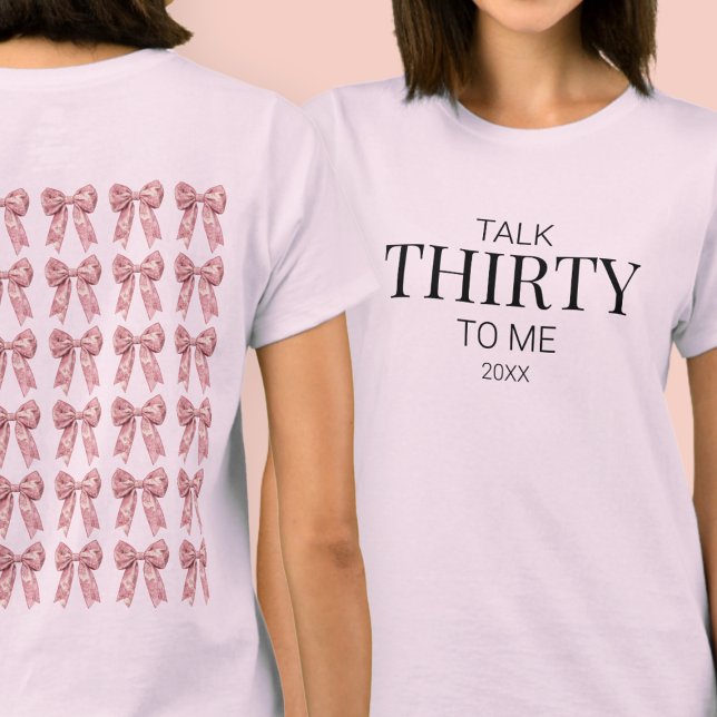 Camiseta Fale 30 para mim Arco simples e elegante (Talk Thirty to Me Elegant Bow Simple 30th Birthday T-Shirt)