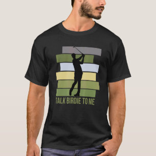 Camiseta Fale Birdie Comigo Citação De Golf Para Homens Ret