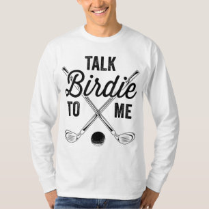 Camiseta Fale Birdie Comigo Design De Golfe Engraçado