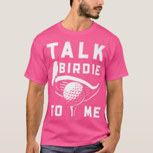 Camiseta Fale Birdie Para Mim Golf Clubs Golfistas Golfista