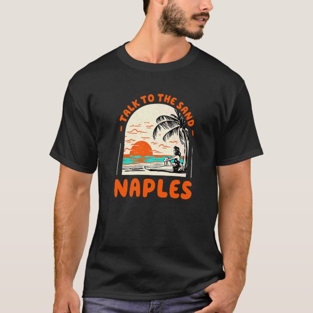Camiseta Fale Com A Areia Nápoles Praia Verão Da Florida (Frente)