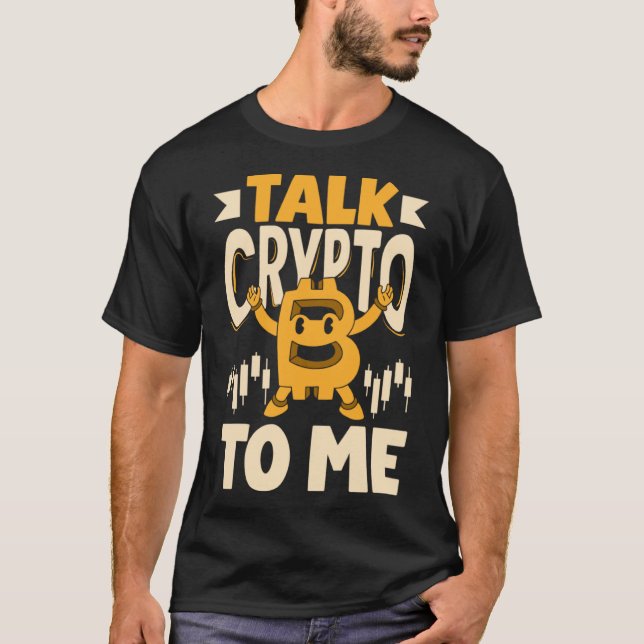 Camiseta Fale com a Crypto Me Cryptocurrency Mining BTC (Frente)