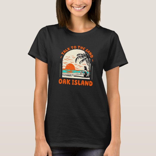 Camiseta Fale Com A Ilha Sand Oak Beach North Carolina O (Frente)