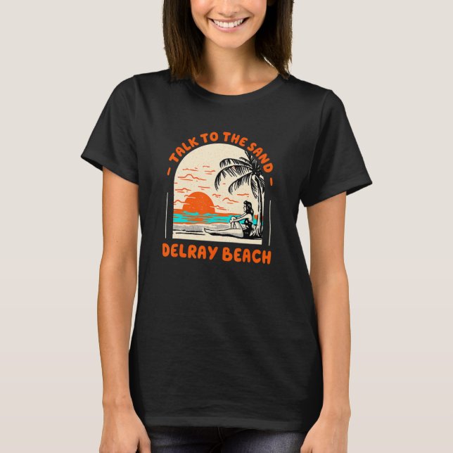 Camiseta Fale Com A Praia Sand Delray Beach Ocean Florida (Frente)
