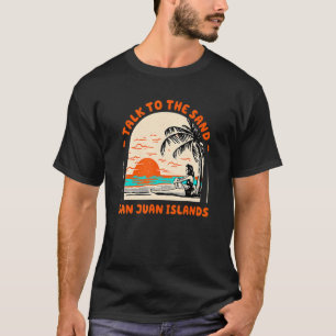 Camiseta Fale Com A Praia Sand San Juan Islands Washington