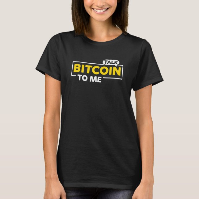 Camiseta Fale com Bitmoney para mim Crypto (Frente)