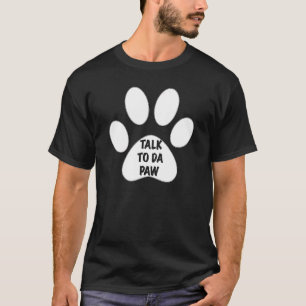 Camiseta Fale Com Da Paw De Yoraytees