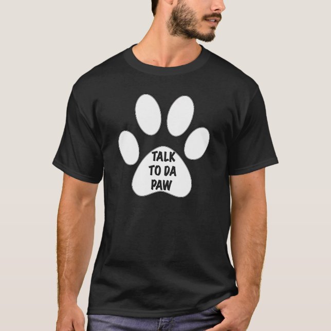 Camiseta Fale Com Da Paw De Yoraytees (Frente)