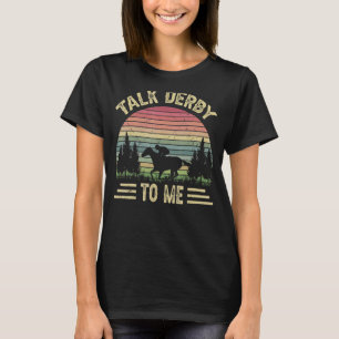 Camiseta Fale Com Derby Me Vintage Horse Racing Derby Race 