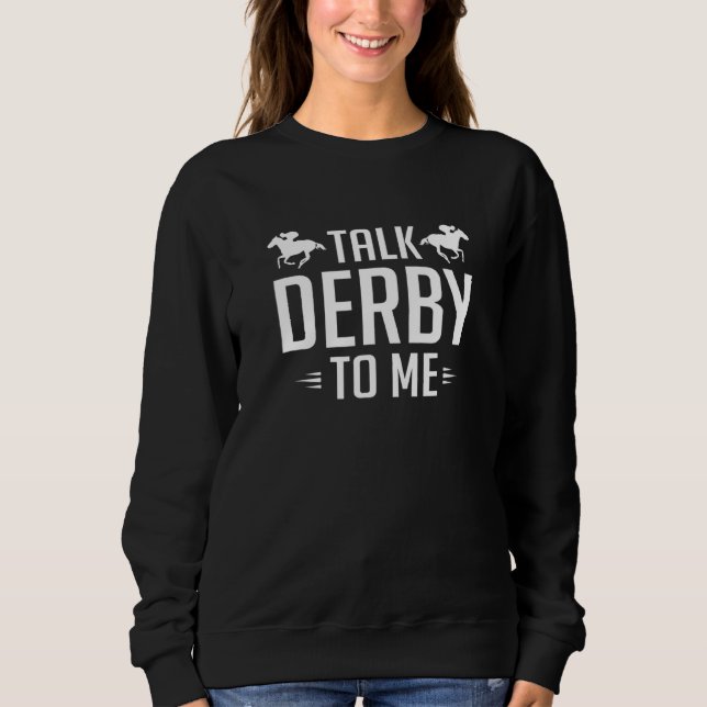 Camiseta Fale Com Derby Para Mim Corrida De Cavalos (Frente)