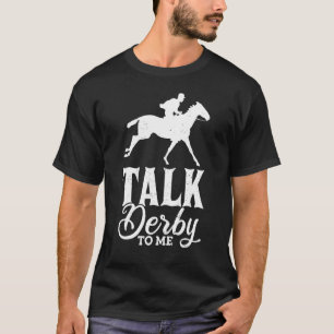 Camiseta Fale Com Derby Para Mim Galope De Corridas De Cava