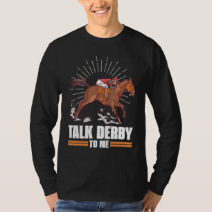 Camiseta Fale Com Derby Para Mim Galope De Corridas De Cava