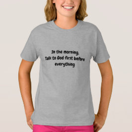 Camiseta Fale com Deus Primeiro – Fé Matinal Inspiradora