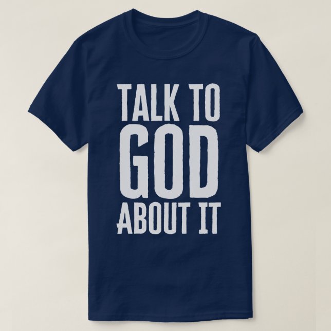 Camiseta Fale Com Deus Sobre Isso (Frente do Design)