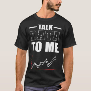 Camiseta Fale Com O Analista De Dados Do Data Scientist Me