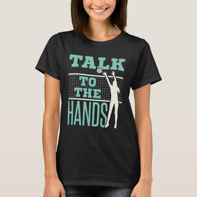 Camiseta Fale com o Bloqueador de Voleibol das Mãos (Frente)