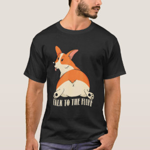 Camiseta Fale Com O Pelo, Roupa Divertida De Corgi Amante D