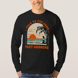 Camiseta Fale Com O Sand Port ArKansas Beach Texas Ocean Su