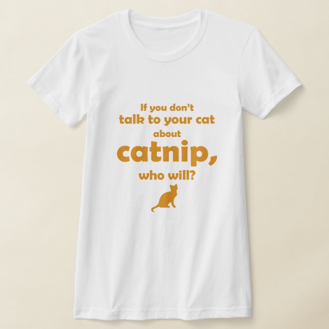 Camiseta "Fale com o Seu Gato..." (Postura )