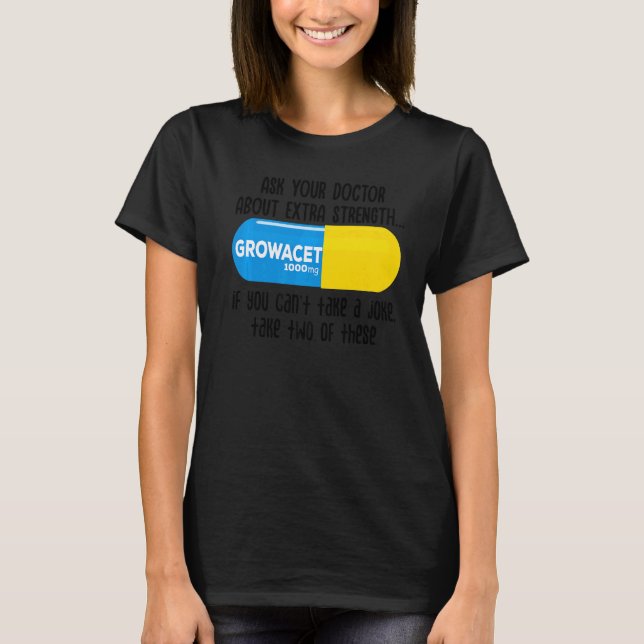 Camiseta Fale Com O Seu Médico Sobre O Crescimento De Força (Frente)