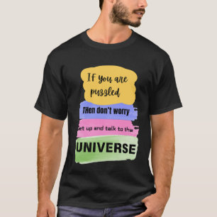 Camiseta Fale com o Universo – Manifestação & Conexão Cósmi