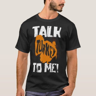 Camiseta Fale Comigo Com A Turquia