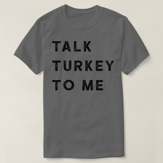 Camiseta fale comigo com o turkey 1 (Frente do Design)