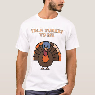 Camiseta Fale comigo sobre a Turquia Divertido Ação de Gr