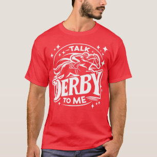 Camiseta Fale comigo sobre Derby Equestrian e Horse Lover D