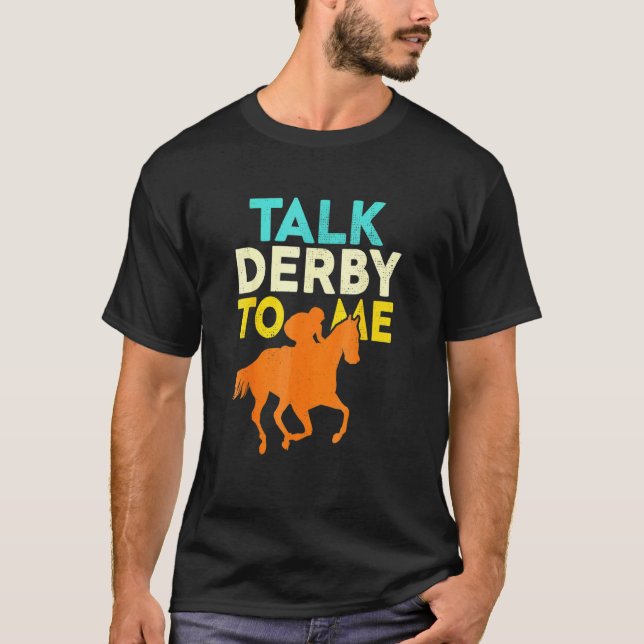 Camiseta Fale Derby Comigo  Dono de Corrida de Cavalos Derb (Frente)