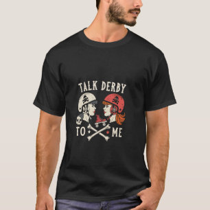 Camiseta Fale Derby Comigo Patinadora Humorística, Mulheres