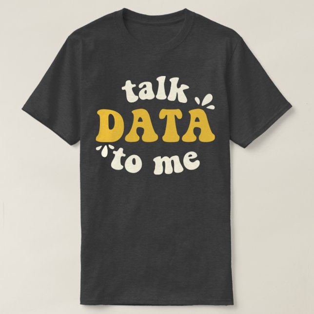 Camiseta Fale-Me Com Dados Científicos (Frente do Design)