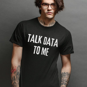 Camiseta Fale-me dos dados - Estatísticas e Ciência da Comp