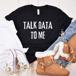 Camiseta Fale-me dos dados - Estatísticas e Ciência da Comp