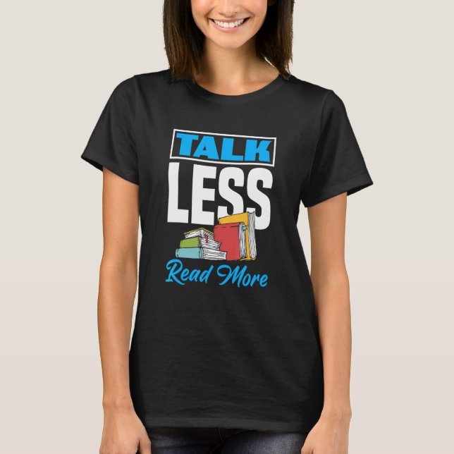 Camiseta Fale Menos Leia Mais Bookworm (Frente)