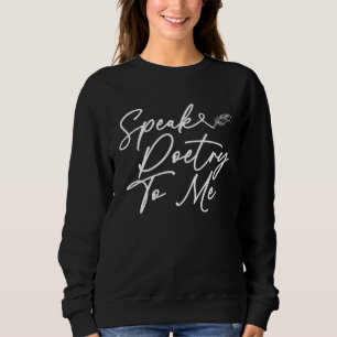 Camiseta Fale Poesia Para Mim Poeta Poema Escritor Poesia